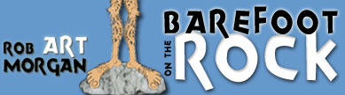 Barefoot on the Rock, Bible Cartoons by Rob ART Morgan