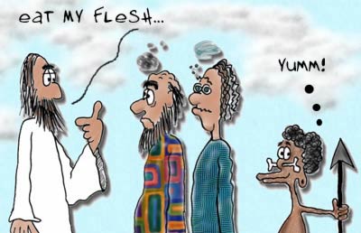 Bible Cartoon: Cannibals for Christ," John 6:25-58