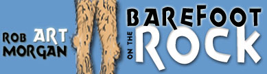 Barefoot on the Rock, Bible Cartoons by Rob ART Morgan